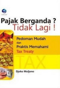 Image of PAJAK BERGANDA? TIDAK LAGI!