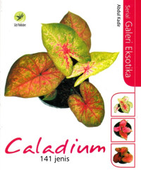 Image of SERIAL GALERI EKSOTIKA: CALADIUM 141 JENIS