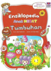 Image of Ensiklopedia Anak HEBAT : Tumbuhan