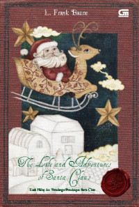 Image of THE LIFE AND ADVENTURES OF SANTA CLAUS: KISAH HIDUP DAN PETUALANGAN PETUALANGAN SANTA CLAUS