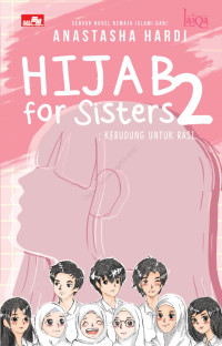 Image of HIJAB FOR SISTER 2: Kerudung Untuk Rasi