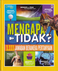 Image of MENGAPA TIDAK ? 1.111 JAWABAN BERANEKA PERTANYAAN
