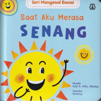 Image of Seri Mengenal Emosi : Saat Aku Merasa SENANG