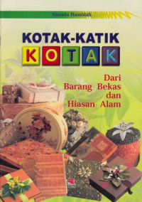 Image of KOTAK KATIK DARI BARANG BERKAS DAN HIASAN ALAM