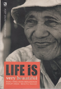 Image of LIFE IS VERY BEAUTIFUL