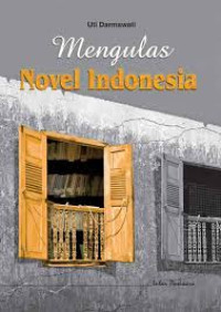 Image of MENGULAS NOVEL INDONESIA