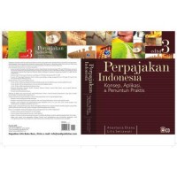 Image of PERPAJAKAN INDONESIA: KONSEP, APLIKASI, DAN PENUNTUN PRAKTIS