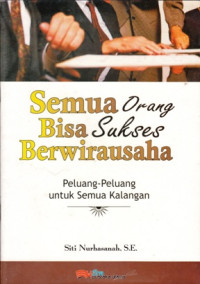 Image of SEMUA ORANG BISA BERWIRAUSAHA