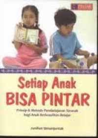 Image of SETIAP ANAK BISA PINTAR: PRINSIP & METODE PEMBELAJARAN TERARAH BAGI ANAK BERKESULITAN BELAJAR