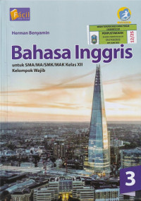 Image of BAHASA INGGRIS untuk SMA/MA/SMK/MAK Kelas XII Kelompok Wajib