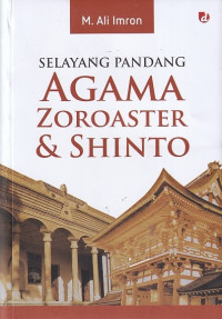 Image of SELAYANG PANDANG AGAMA ZOROASTER & SHINTO