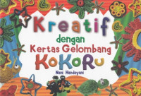Image of KREATIF DENGAN KERTAS GELOMBANG KOKORU
