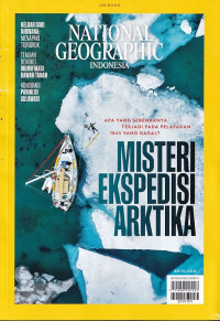 Image of NATIONAL GEOGRAPHIC INDONESIA 08.2023/ Agustus 2023: MISTERI EKSPEDISI ARKTIKA