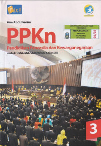 Image of PPKn: Pendidikan Pancasila dan Kewarganegaraan untuk SMA/MA/SMK/MAK Kelas XII