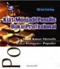 Image of KIAT MENJADI PENULIS BUKU PROFESIONAL
