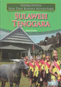 Image of ENSIKLOPEDIA SENI DAN BUDAYA NUSANTARA: SULAWESI TENGGARA