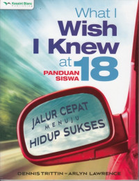 Image of WHAT I WISH I KNEW AT 18: PANDUAN SISWA